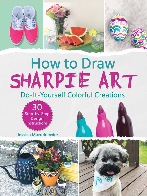 Title details for How to Draw Sharpie Art by Jessica Mazurkiewicz - Available